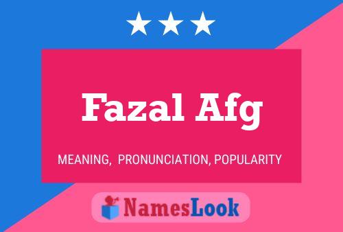 Fazal Afg Name Poster