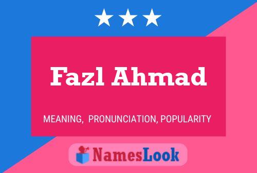 Fazl Ahmad Name Poster