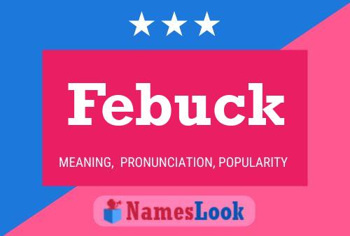 Febuck Name Poster