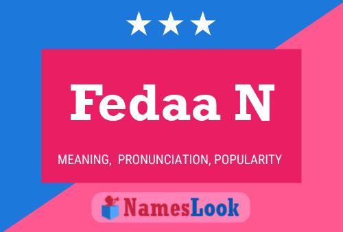 Fedaa N Name Poster