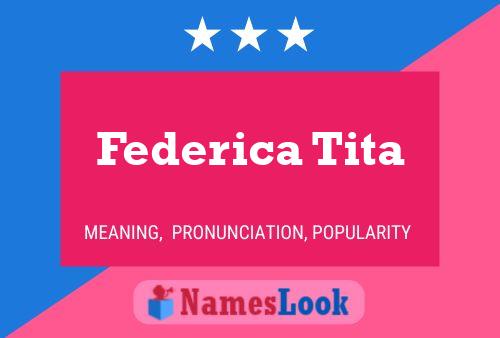 Federica Tita Name Poster