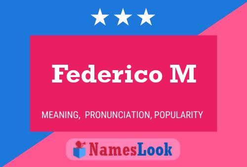 Federico M Name Poster