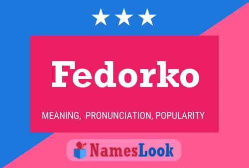 Fedorko Name Poster