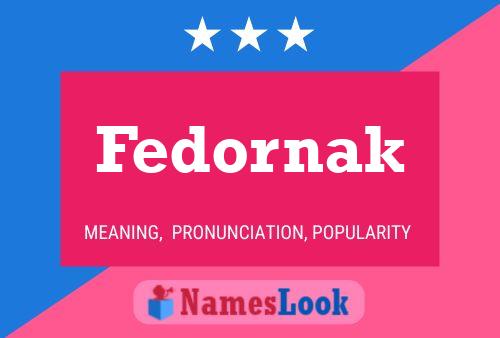 Fedornak Name Poster