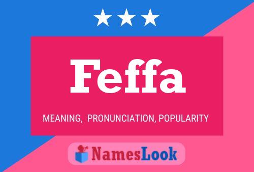 Feffa Name Poster