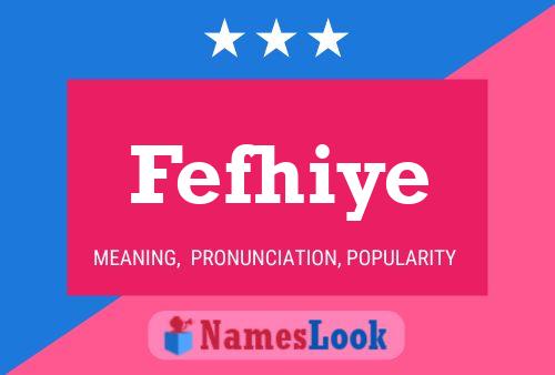 Fefhiye Name Poster