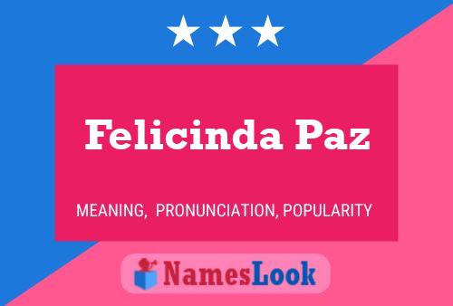 Felicinda Paz Name Poster