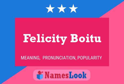 Felicity Boitu Name Poster