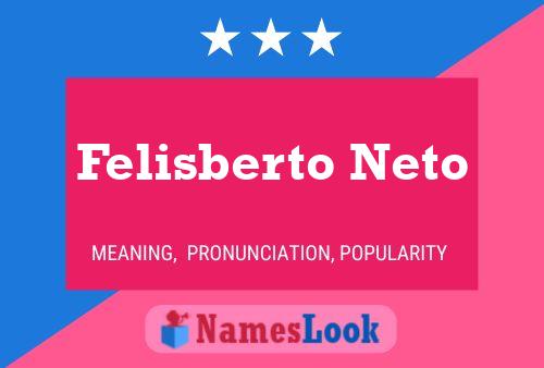 Felisberto Neto Name Poster