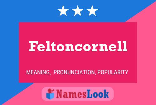 Feltoncornell Name Poster