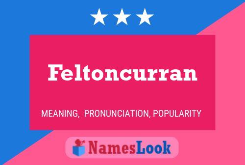 Feltoncurran Name Poster