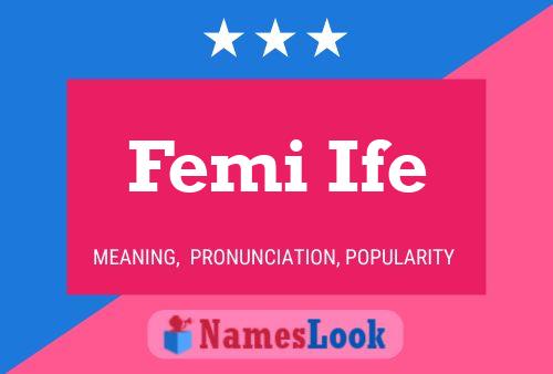 Femi Ife Name Poster