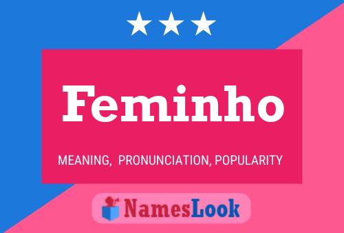 Feminho Name Poster