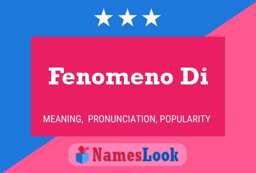 Fenomeno Di Name Poster