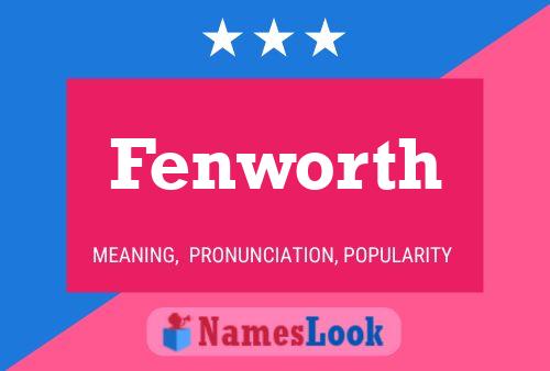 Fenworth Name Poster