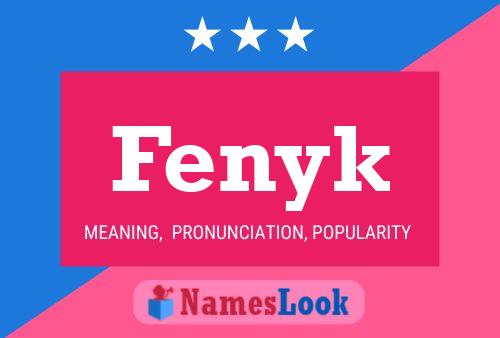 Fenyk Name Poster