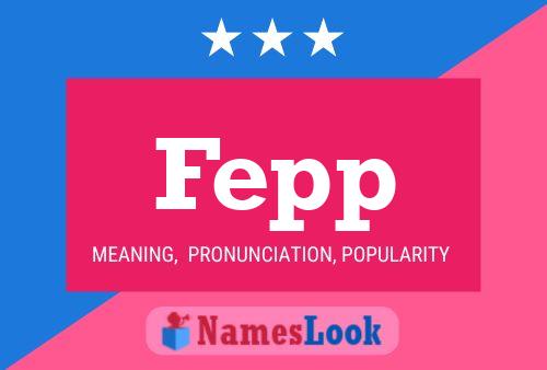 Fepp Name Poster