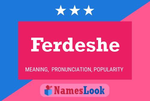 Ferdeshe Name Poster