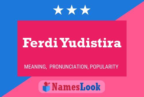 Ferdi Yudistira Name Poster