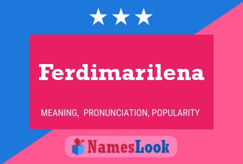 Ferdimarilena Name Poster