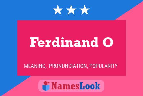 Ferdinand O Name Poster