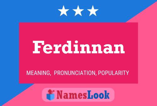 Ferdinnan Name Poster