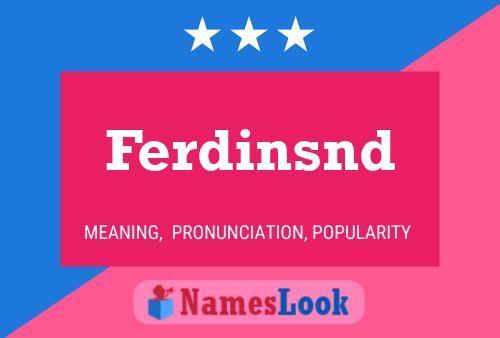 Ferdinsnd Name Poster