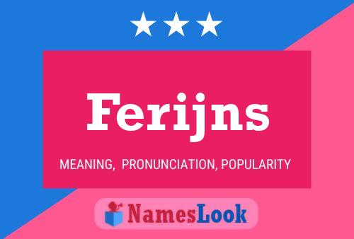 Ferijns Name Poster