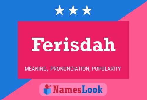 Ferisdah Name Poster