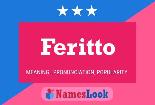 Feritto Name Poster