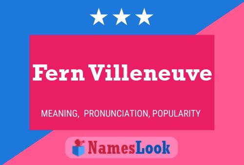 Fern Villeneuve Name Poster