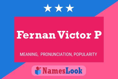 Fernan Victor P Name Poster