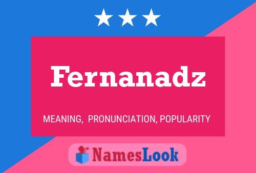 Fernanadz Name Poster