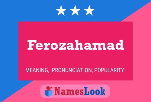 Ferozahamad Name Poster