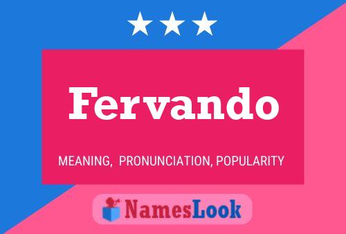 Fervando Name Poster