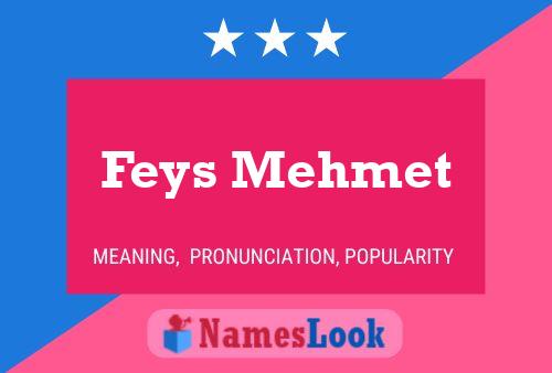 Feys Mehmet Name Poster