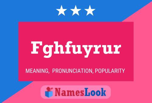 Fghfuyrur Name Poster