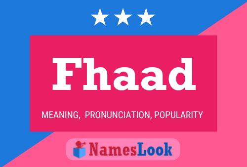 Fhaad Name Poster