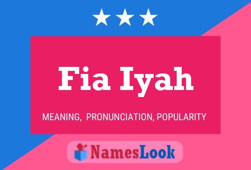 Fia Iyah Name Poster