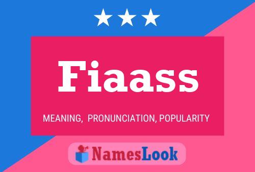 Fiaass Name Poster