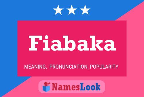 Fiabaka Name Poster