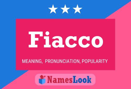 Fiacco Name Poster