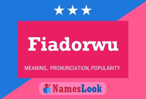 Fiadorwu Name Poster