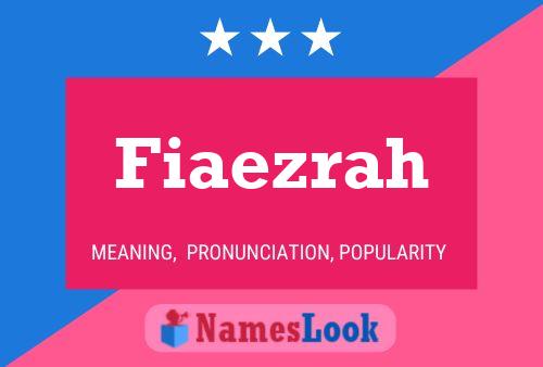 Fiaezrah Name Poster