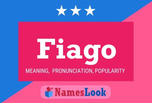 Fiago Name Poster