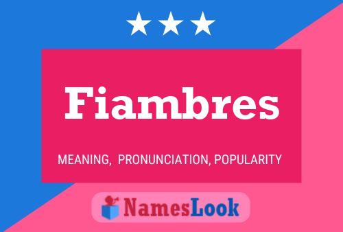 Fiambres Name Poster