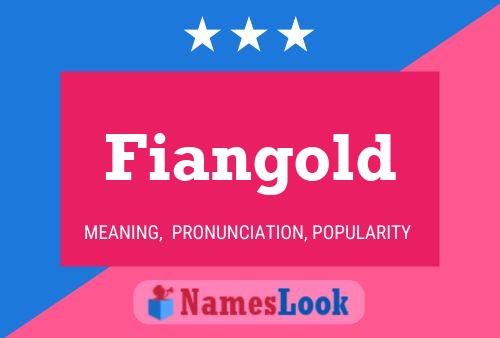 Fiangold Name Poster