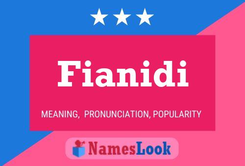 Fianidi Name Poster