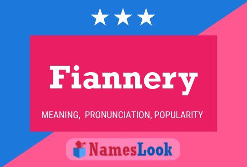 Fiannery Name Poster