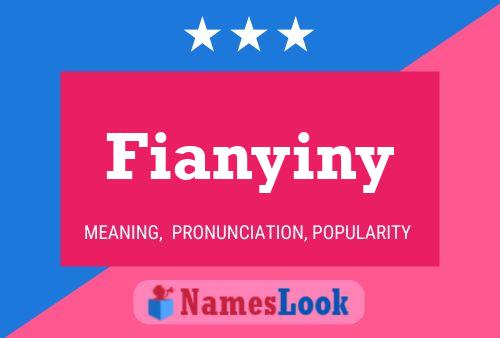 Fianyiny Name Poster